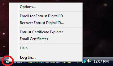 Right click the Entrust client icon in the system tray in order to access the Entrust menu
