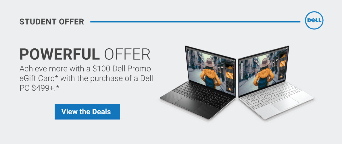 Receive a $100 Dell gift card with the purchase of a Dell computer at $499 or more.
