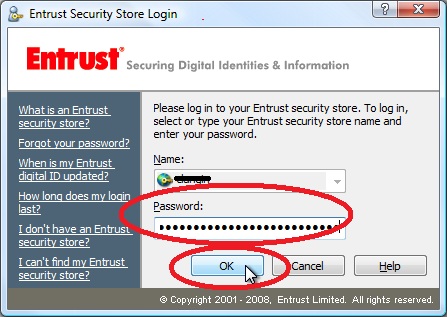 You may be asked to enter your Entrust password and click OK