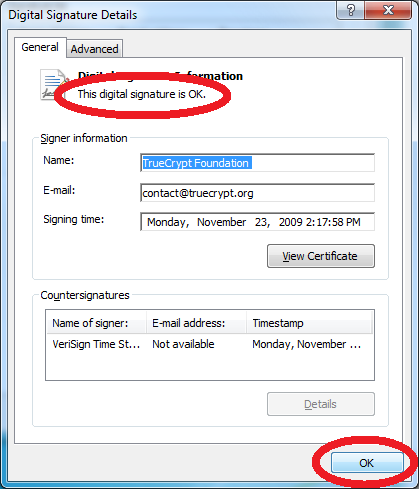 Look for This digital signature is OK at the top of the window. This verifies that a correct copy of TrueCrypt was downloaded. Click OK.