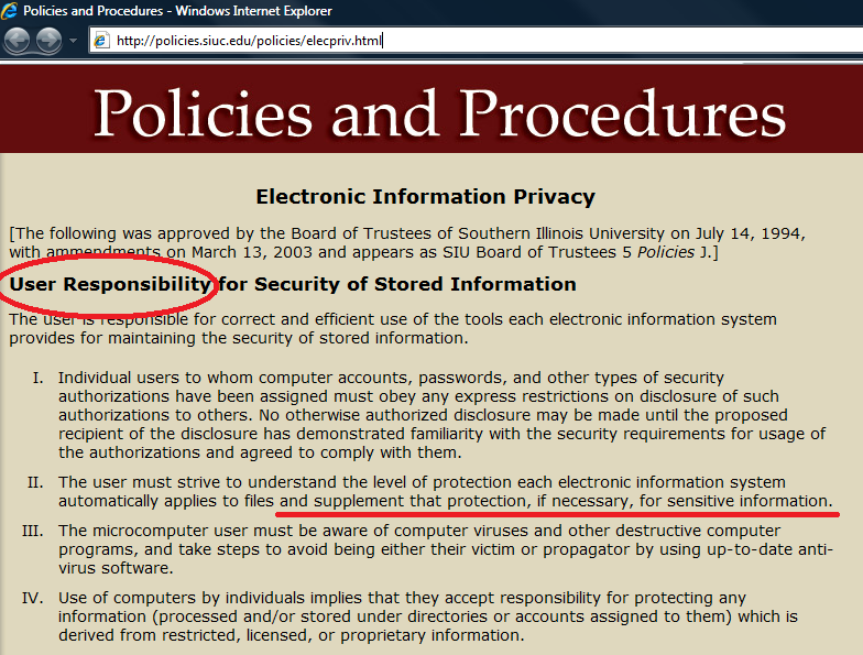 policy that indicates that it is each user’s responsibility to supplement automatic protection for sensitive information