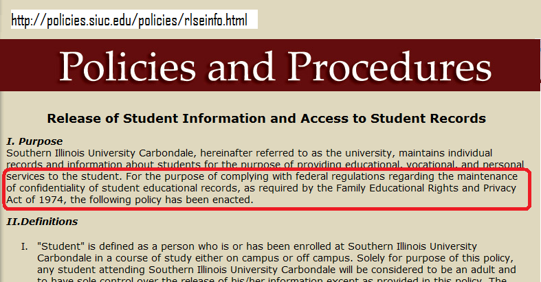 SIU web site which indicates policy to supplement the federal FERPA regulation